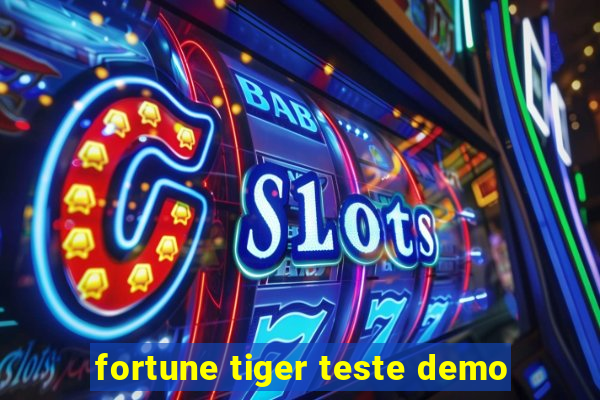 fortune tiger teste demo